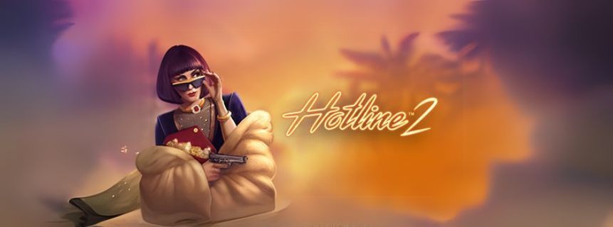 Why Hotline 2 is the Hottest Slot Game to Play Now