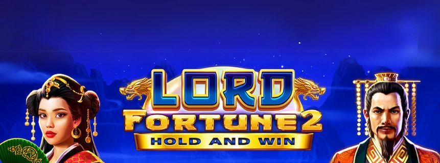 How to Play Lord Fortune 2 Slot: A Complete Guide to Winning