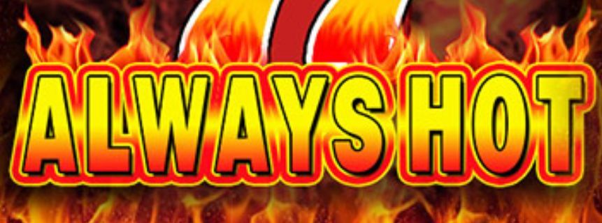Always Hot: The Classic Casino Game That Keeps the Reels Spinning