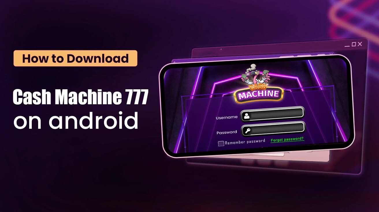 Cash Machine 777 APK download step-wise process