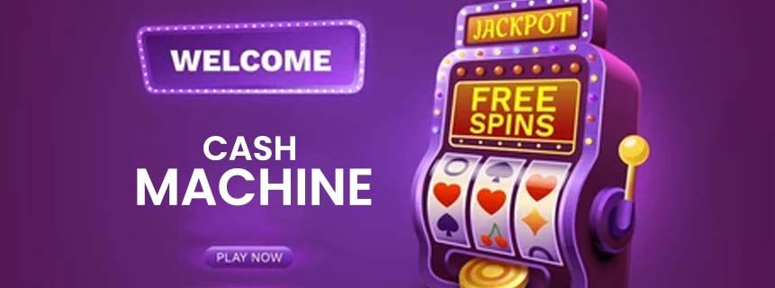 Cash Machine Casino is the place to go for slot game lovers