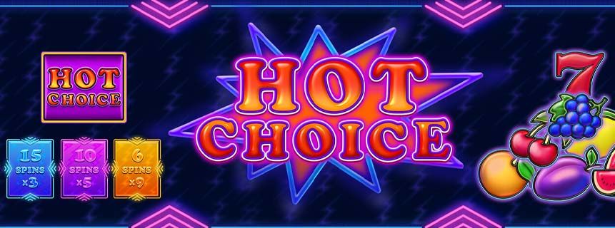 Hot Choice Slot Game: Features, Wins, and Bonuses Review