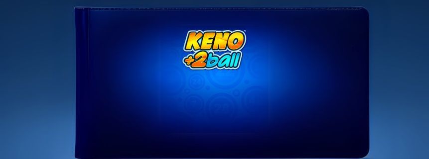 Hit the Jackpot with Keno +2Ball – Play Online Now!