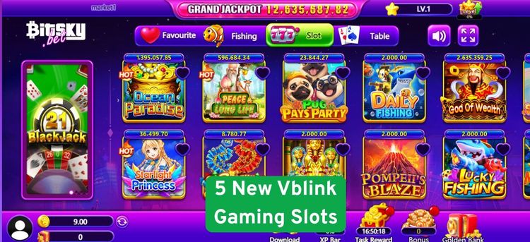 5 New Vblink Gaming Slots You Need to Try Right Now-1.jpg